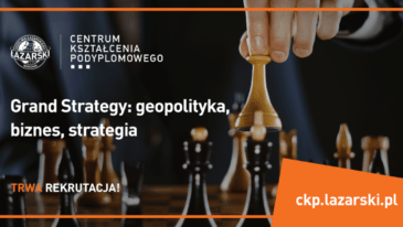 studia Grand Strategy na Uczelni Łazarskiego