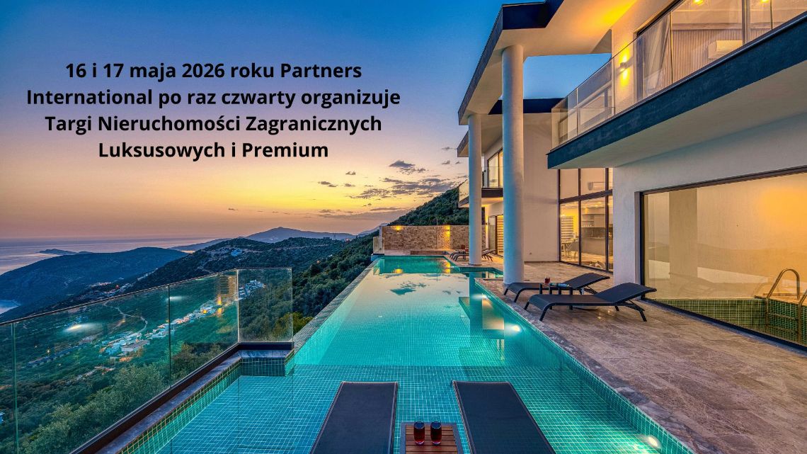 IV Targi Nieruchomości Zagranicznych Luksusowych i Premium ponownie w Warszawie