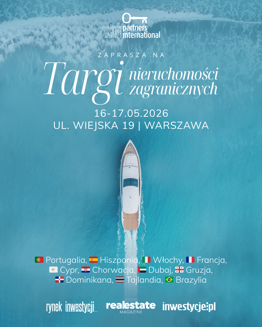 16 i 17 maja 2026 roku Partners International po raz czwarty organizuje Targi Nieruchomości Zagranicznych Luksusowych i Premium.