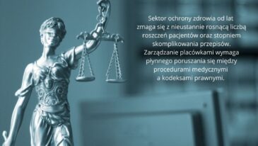 Odpowiedzialność prawna w sektorze ochrony zdrowia